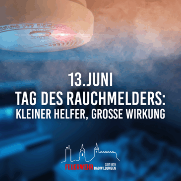 13.Juni – Tag des Rauchmelders: Kleiner Helfer, große Wirkung